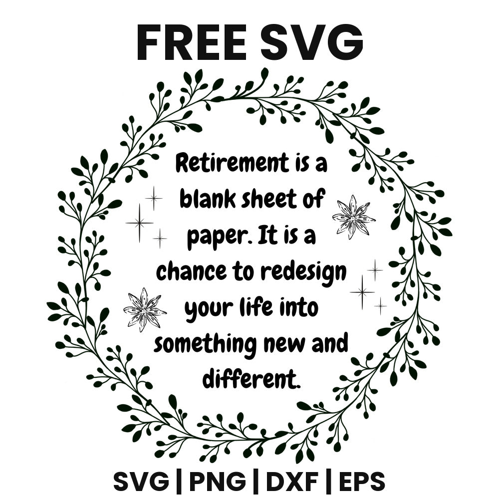 Retirement Is A Blank Sheet Of Paper SVG Free – Retirement Wreath Cut File-8SVG