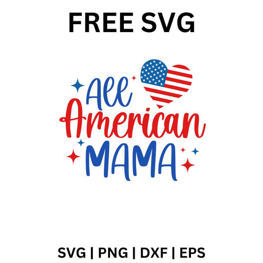All American Mama SVG Free | Patriotic Heart Design for Cricut & Silhouette