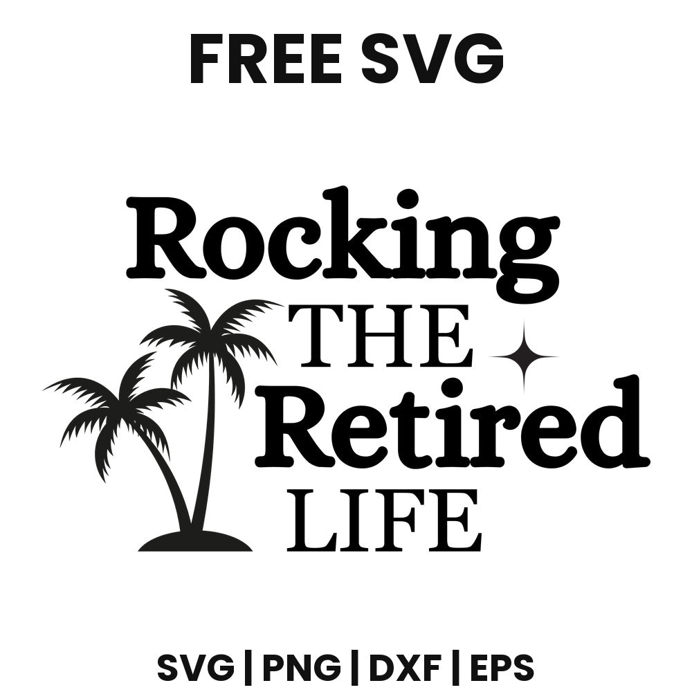 Rocking The Retired Life SVG Free – Beach Palm Cut File-8SVG