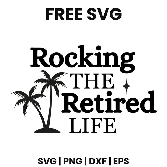 Rocking The Retired Life SVG Free – Beach Palm Cut File-8SVG