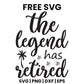 The Legend Has Retired SVG Free – Retirement Script Cut File-8SVG