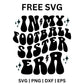 In My Football Sister Era Retro SVG Free Cut File