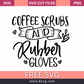 Coffee Scrubs and Rubber Gloves SVG Free Cut File- 8SVG
