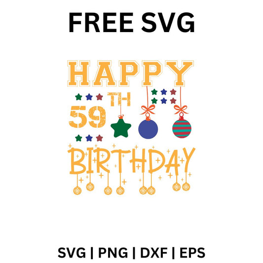 Happy 59th Birthday SVG Free | Colorful Celebration Cut File for Cricut & Silhouette