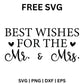 Best Wishes for the Mr. & Mrs. - Best wishes SVG free-8SVG