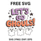 Let's Go Ghouls Halloween SVG Free Cut File for DIY Crafts-8SVG