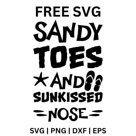 Sandy Toes SVG Free | Summer Beach Life Quote for Cricut & Silhouette