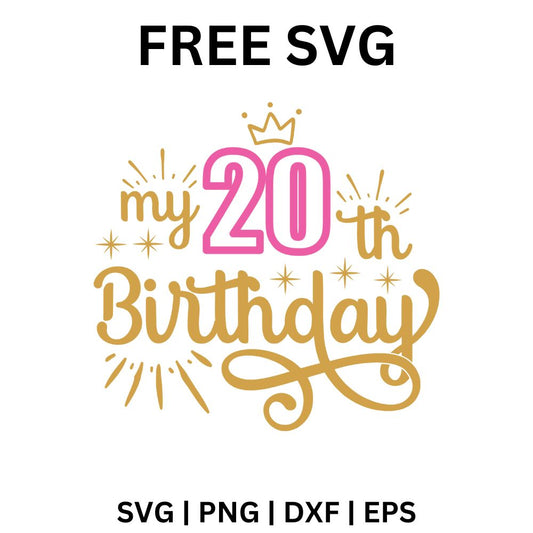 20th Birthday SVG Free | Gold Glitter Style Lettering for Cricut & Silhouette