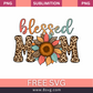 Blessed MOM Sunflower Mothers Day SVG Free Download- 8SVG