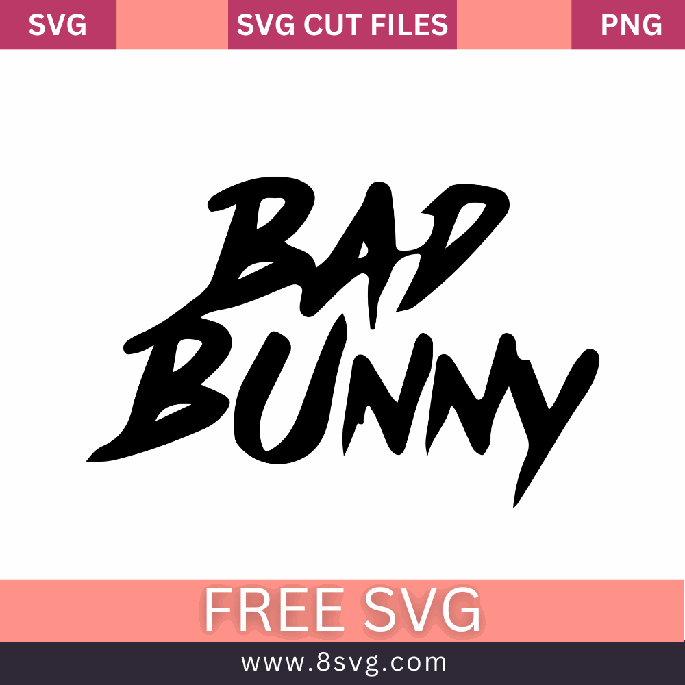 Bad Bunny Font Svg Free Cut File For Cricut- 8SVG