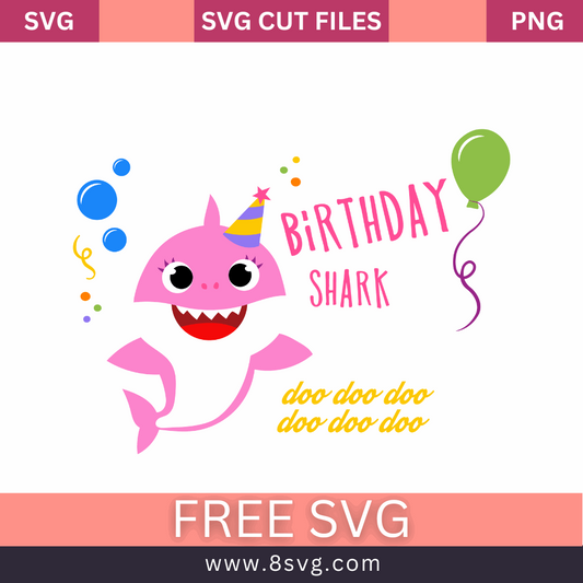 Birthday Shark Girl Svg Free Cut File For Cricut- 8SVG