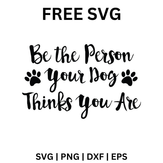 Dog Quote SVG Free | Inspirational Pet Saying Cut File for Cricut & Silhouette