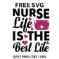 Nurse Life Is the Best Life SVG Free | Cute Nurse Coffee and Hearts Cut File for Cricut & Silhouette