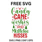 Candy Cane Wishes and Mistletoe Kisses SVG Free file for cricut-8SVG