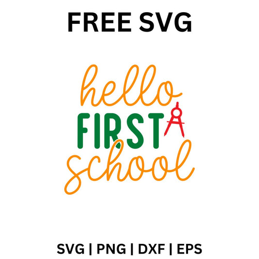 Hello First Day of School SVG Free | Cheerful Back to School Design for Cricut & Silhouette