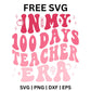 In My 100 Days Teacher Era Wavy SVG Free Cut File for Cricut & Silhouette-8SVG