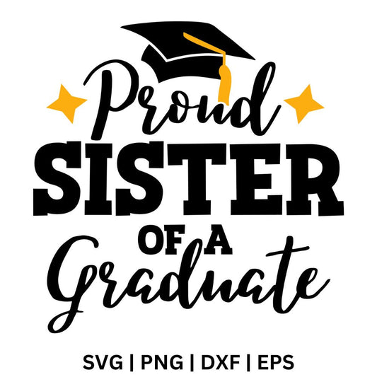 Proud Sister of a Graduate SVG - Free File for Cricut & Silhouette-8SVG