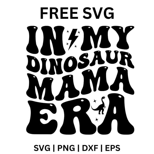 Dinosaur Mama Era SVG Free | Fun Jurassic Theme for Cricut & Silhouette