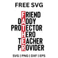 Friend Daddy Protector Hero Teacher Provider - Dad saying SVG free-8SVG