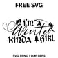 Im A Winter Kinda Girl SVG Free – Girls Winter Quote Design