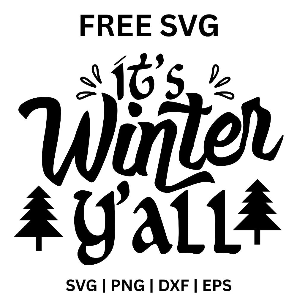 Its Winter Yall SVG Free – Southern Winter Quote Design-8SVG