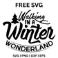 Walking In A Winter Wonderland SVG Free – Winter Wonderland Quote Design