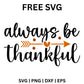 Always Be Thankful SVG Free – Hand Lettered Gratitude Quote-8SVG