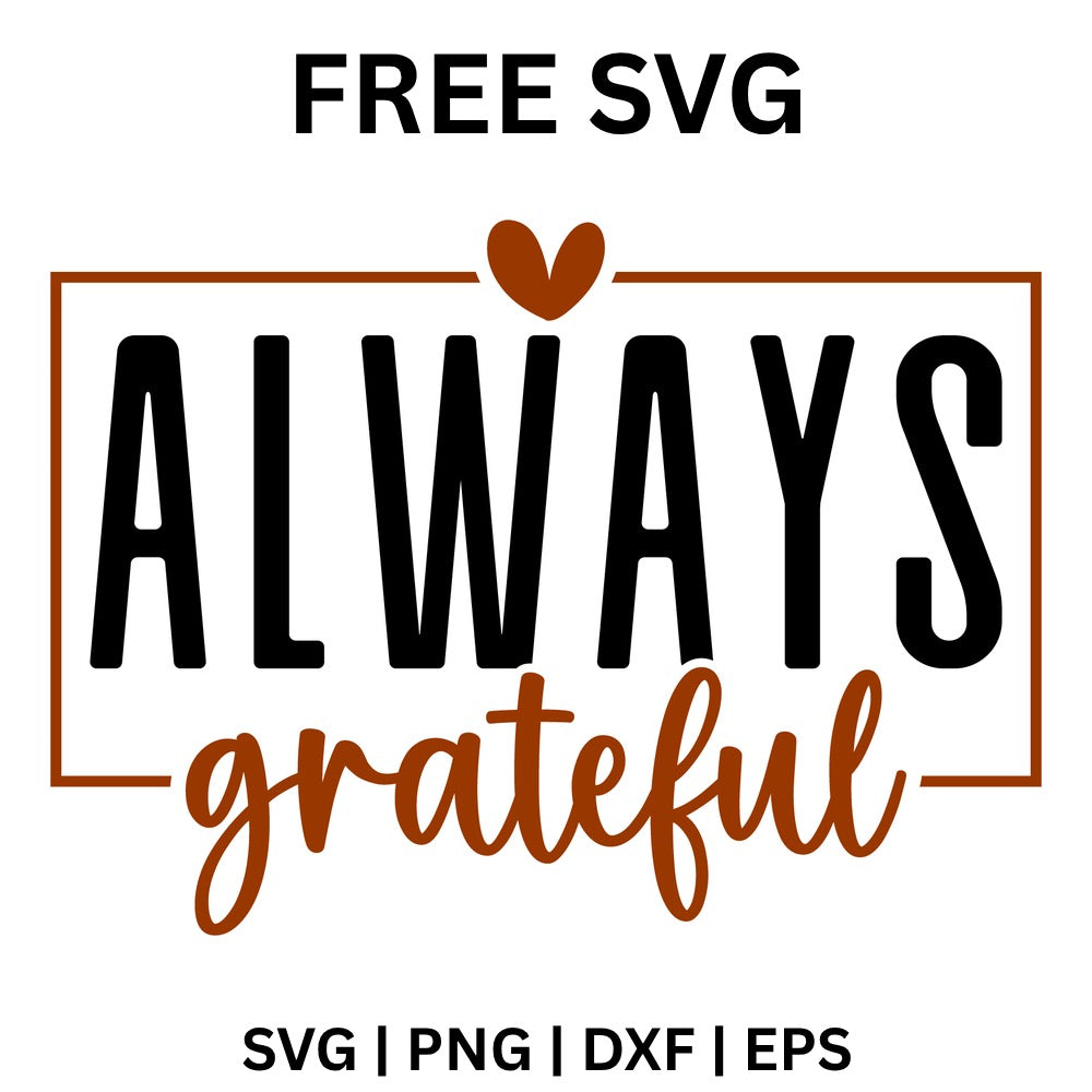 Always Grateful SVG Free – Framed Thanksgiving Quote Design-8SVG
