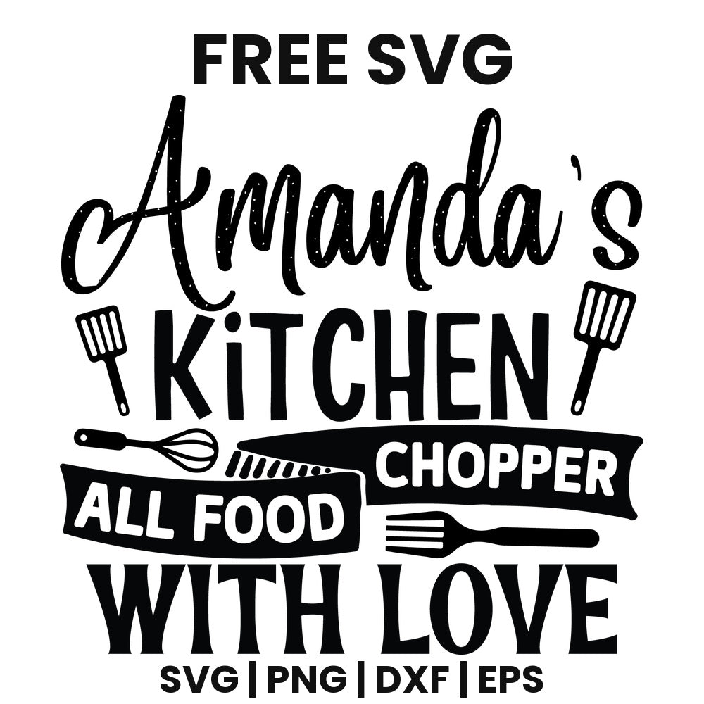Amanda's Kitchen All Food Chopper With Love SVG Free – Kitchen Tools Design-8SVG