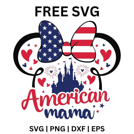 Red American mama script under mouse ears with a stars and stripes bow, a navy castle and fireworks and small hearts, free American mama SVG cut file preview.