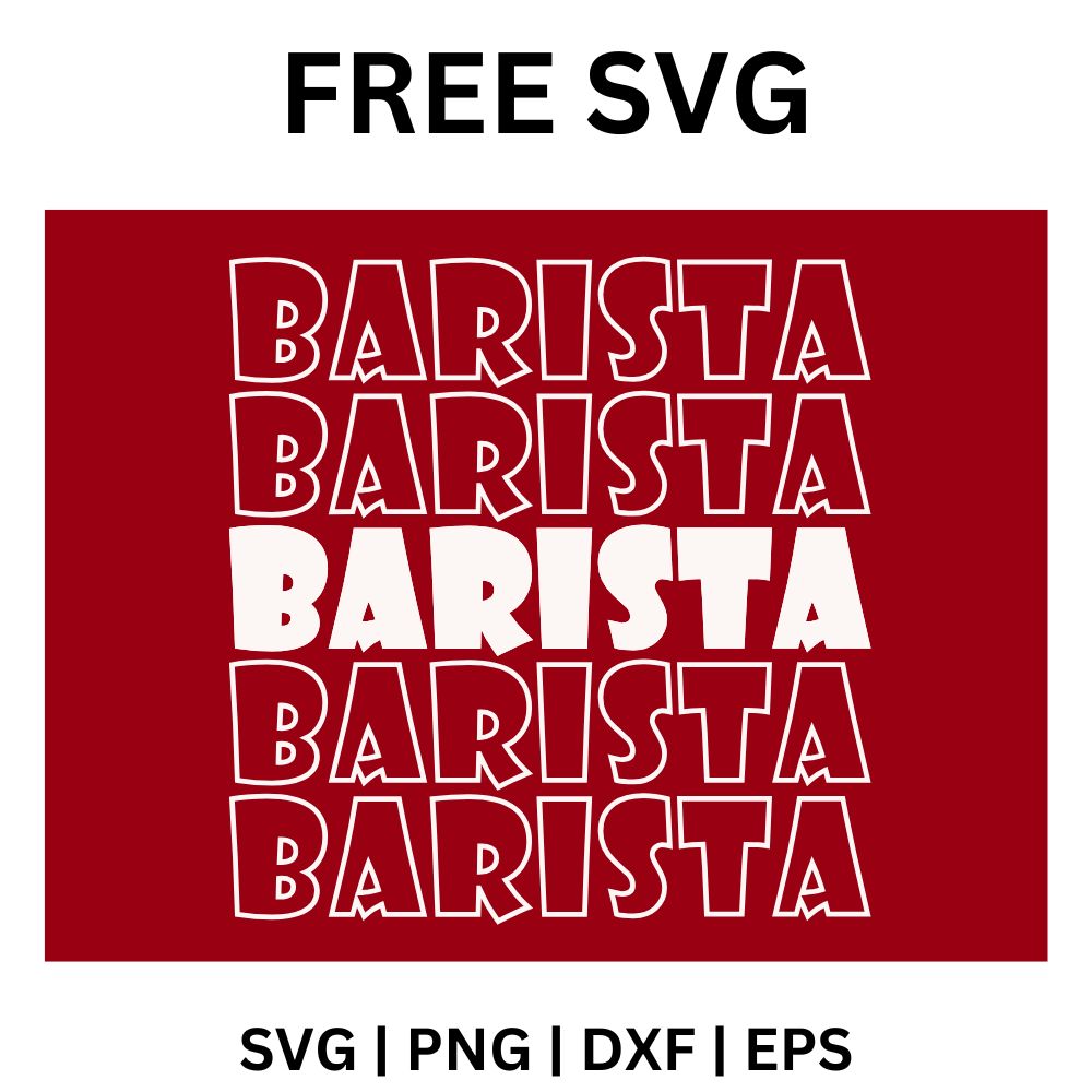 Barista word repeated five times in white outline letters with one solid white line on a dark red background, free barista repeating text SVG cut file preview.