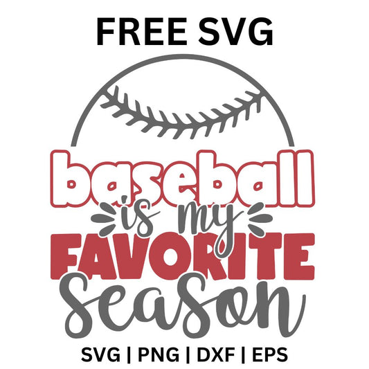 Red and gray Baseball Is My Favorite Season mixed lettering layered over a large stitched baseball outline, free baseball season SVG cut file preview.