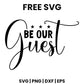 Be Our Guest SVG doormat design
