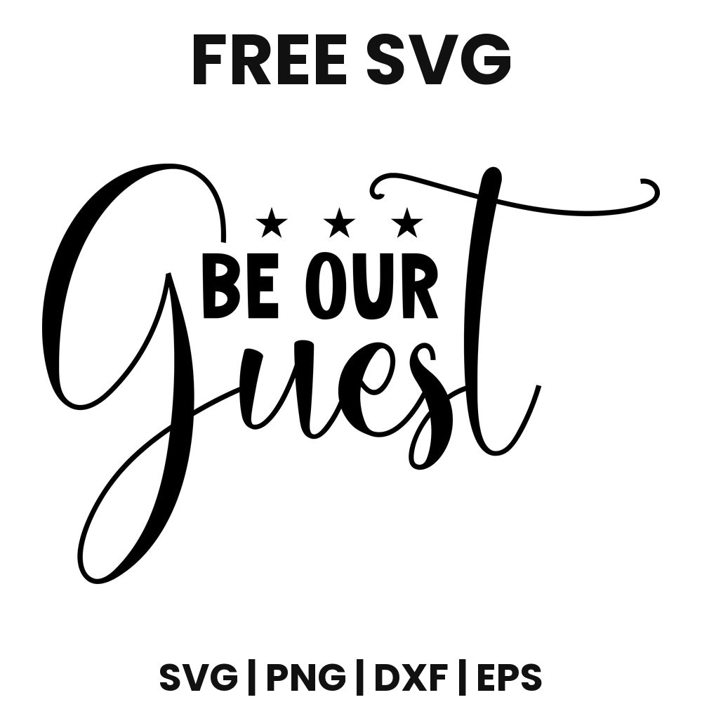 Be Our Guest SVG doormat design