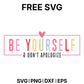 Be Yourself And Don't Apologize SVG Free – Authenticity Quote Design-8SVG