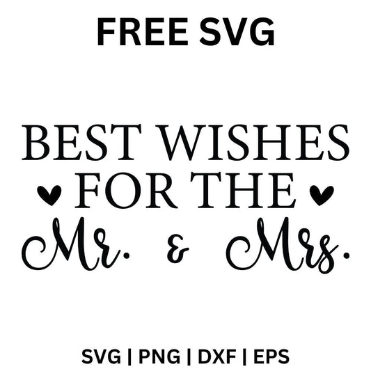 Black serif Best Wishes For The text with two hearts above script Mr. and Mrs., free wedding best wishes SVG cut file preview.