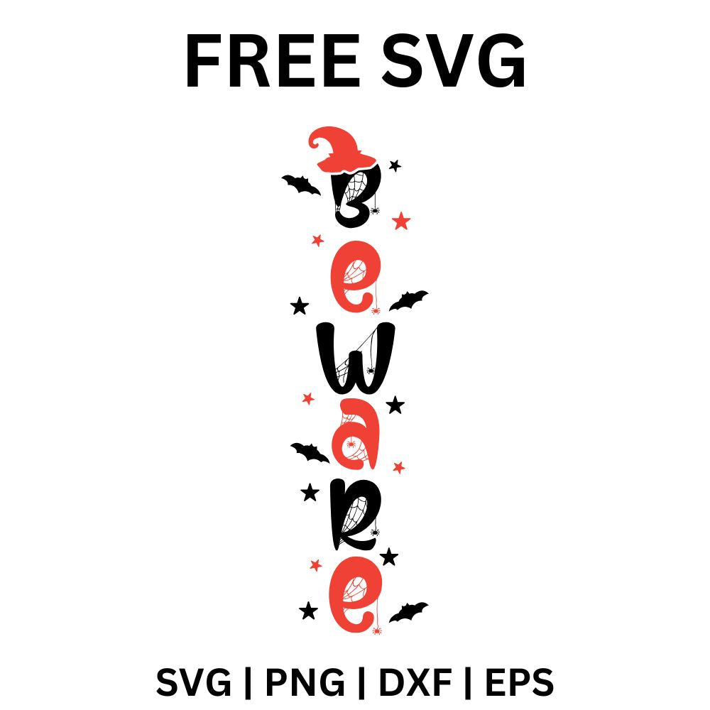 Black and red vertical Beware porch sign with a red witch hat on top, alternating black and red stacked letters, bats and stars, free Halloween porch sign SVG cut file preview.
