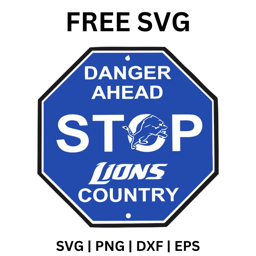 Blue octagon stop sign with danger ahead lettering, a small lion in the O and country text below, free lion country stop sign SVG cut file preview.