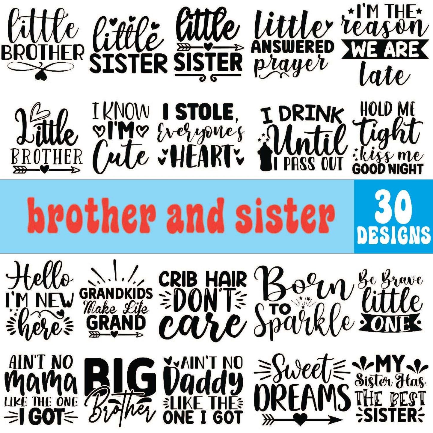 30+ Brother and Sister Svg Bundle Cut Files- 8SVG