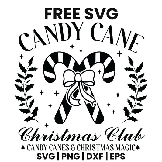 Arched CANDY CANE over two crossed striped candy canes tied with a bow between holly branches, script Christmas Club and CANDY CANES & CHRISTMAS MAGIC, black version, free Christmas SVG cut file preview.