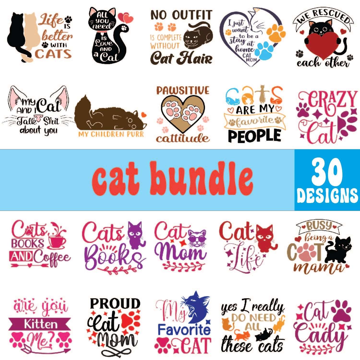 30+ Cat Svg Bundle Cut Files For Cricut- 8SVG