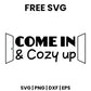 Come In And Cozy Up SVG doormat design