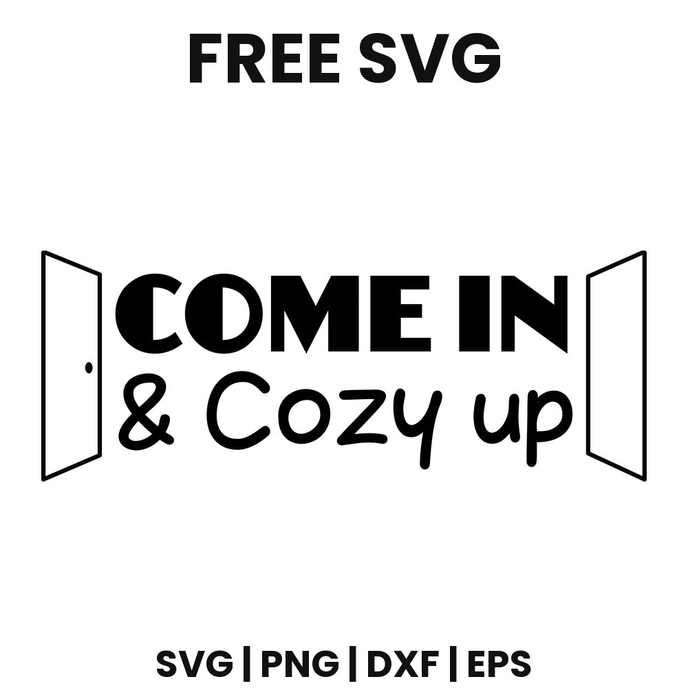 Come In And Cozy Up SVG doormat design