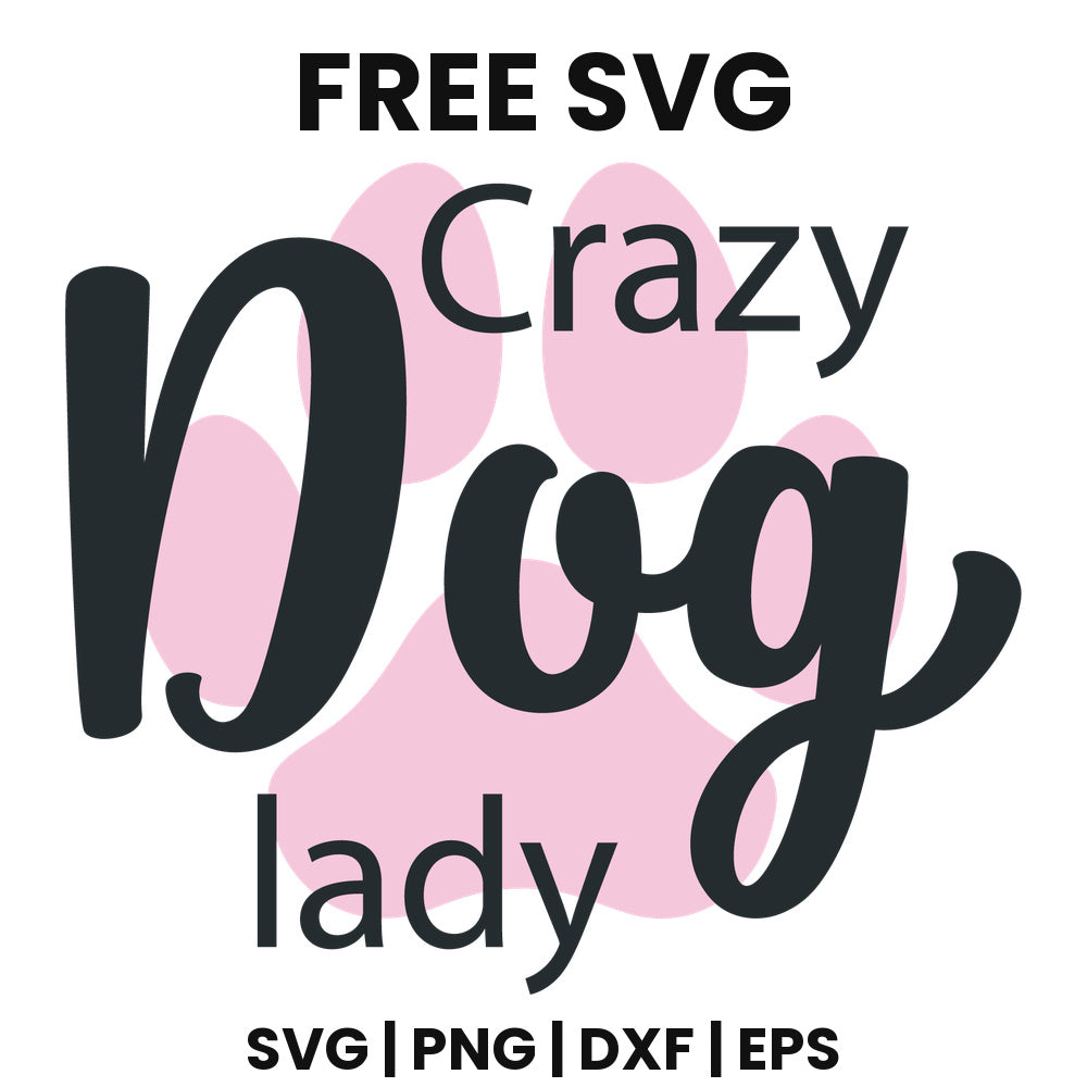 Crazy Dog Lady SVG