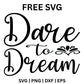 Dare To Dream Script SVG Free – Compact Flourish Dream Quote-8SVG