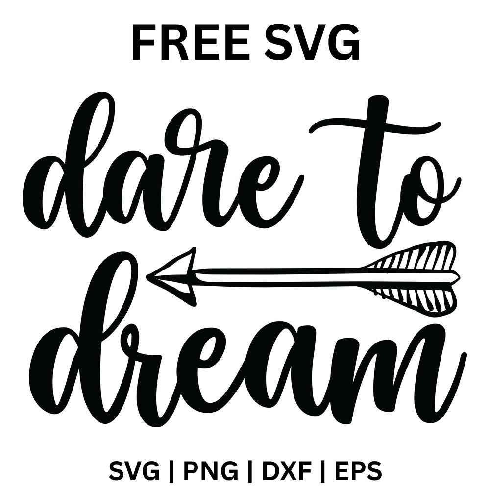 Dare To Dream SVG Free – Large Script Arrow Design-8SVG