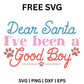 Dear Santa Ive Been A Good Boy SVG Free – Funny Dog Christmas Design-8SVG