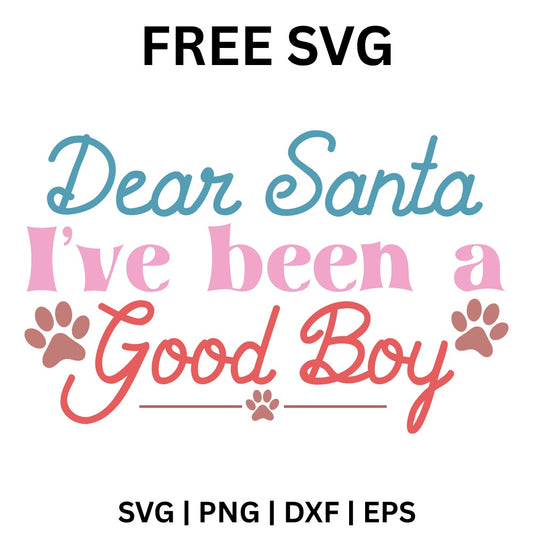 Dear Santa Ive Been A Good Boy SVG Free – Funny Dog Christmas Design-8SVG