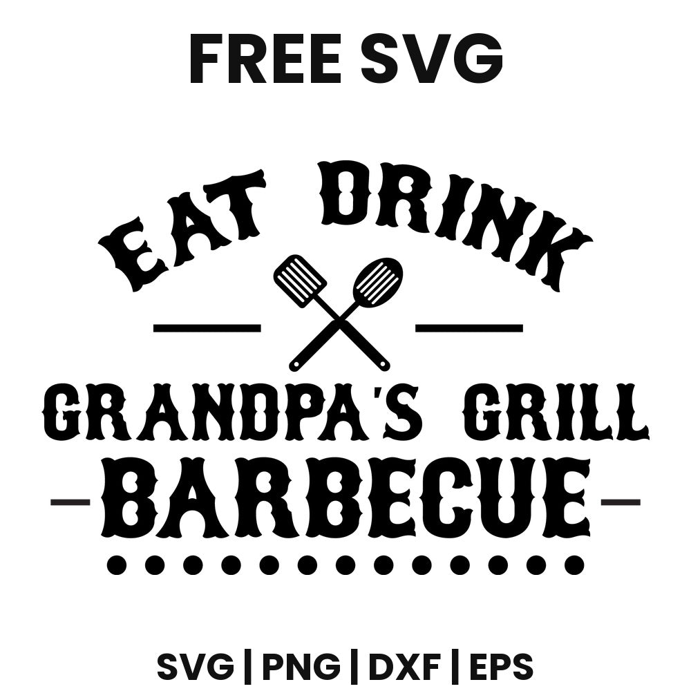 Eat Drink Grandpa's Grill Barbecue SVG Free – Ribbon Badge BBQ Design-8SVG