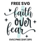 Faith Over Fear SVG